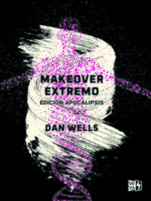 cover image of Makeover extremo: edición apocalipsis